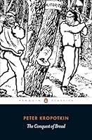 Algopix Similar Product 4 - The Conquest of Bread (Penguin Classics)