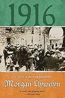 Algopix Similar Product 11 - 1916 A Novel of the Irish Rebellion