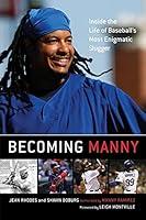 Algopix Similar Product 8 - Becoming Manny Inside the Life of