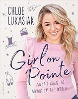 Algopix Similar Product 14 - Girl on Pointe Chloes Guide to Taking
