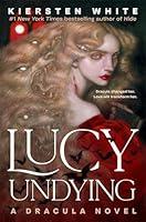 Algopix Similar Product 16 - Lucy Undying: A Dracula Novel