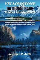 Algopix Similar Product 18 - Yellowstone national park travel guide