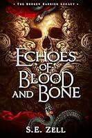 Algopix Similar Product 11 - Echoes of Blood  Bone Book 1 of the