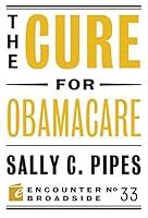 Algopix Similar Product 10 - The Cure for Obamacare Encounter