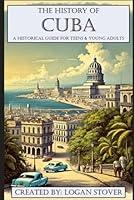 Algopix Similar Product 8 - The History of Cuba A Historical Guide