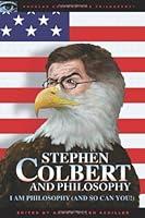 Algopix Similar Product 2 - Stephen Colbert and Philosophy I Am