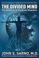 Algopix Similar Product 7 - The Divided Mind The Epidemic of
