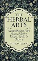 Algopix Similar Product 9 - The Herbal Arts A Handbook of Plant