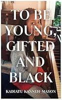 Algopix Similar Product 8 - To Be Young, Gifted and Black