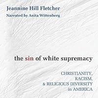 Algopix Similar Product 15 - The Sin of White Supremacy