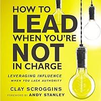 Algopix Similar Product 13 - How to Lead When Youre Not in Charge