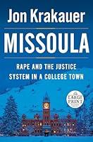 Algopix Similar Product 8 - Missoula Rape and the Justice System
