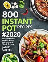 Algopix Similar Product 10 - 800 Instant Pot Recipes 2020 Pressure