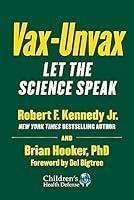 Algopix Similar Product 17 - VaxUnvax Let the Science Speak