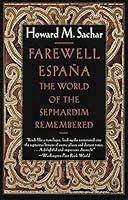 Algopix Similar Product 17 - Farewell Espana The World of the