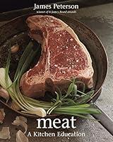 Algopix Similar Product 14 - Meat: A Kitchen Education [A Cookbook]