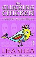 Algopix Similar Product 13 - The Clucking Chicken A Rosalinda