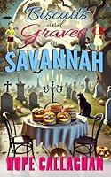 Algopix Similar Product 1 - Biscuits and Graves A Made in Savannah