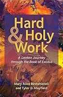 Algopix Similar Product 3 - Hard and Holy Work A Lenten Journey