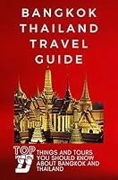 Algopix Similar Product 9 - BANGKOK THAILAND TRAVEL GUIDE TOP