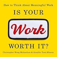 Algopix Similar Product 17 - Is Your Work Worth It How to Think