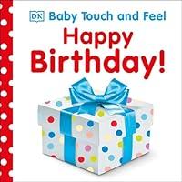 Algopix Similar Product 11 - Baby Touch and Feel: Happy Birthday