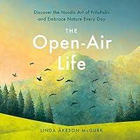 Algopix Similar Product 11 - The OpenAir Life Discover the Nordic