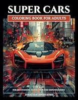 Algopix Similar Product 13 - Super Cars A Coloring Book for Adults