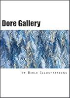 Algopix Similar Product 13 - Dore Gallery of Bible Illustrations