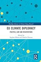 Algopix Similar Product 5 - EU Climate Diplomacy Politics Law and