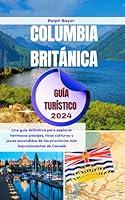 Algopix Similar Product 12 - Columbia Britnica Gua Turstico 2024