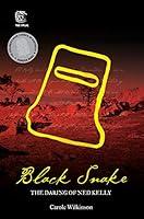 Algopix Similar Product 4 - Black Snake The Daring of Ned Kelly