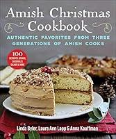 Algopix Similar Product 20 - Amish Christmas Cookbook Authentic