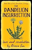 Algopix Similar Product 10 - The Dandelion Insurrection  love and