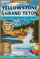 Algopix Similar Product 12 - YELLOWSTONE AND GRAND TETON NATIONAL