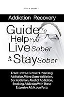 Algopix Similar Product 18 - Addiction Recovery Guide To Help You