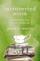 Algopix Similar Product 7 - Introverted Mom Your Guide to More