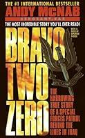 Algopix Similar Product 13 - Bravo Two Zero The Harrowing True