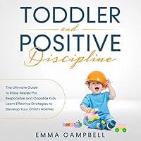 Algopix Similar Product 7 - Toddler and Positive Discipline The