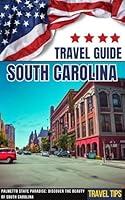 Algopix Similar Product 2 - South Carolina Travel Guide  Palmetto