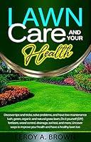 Algopix Similar Product 19 - Lawn Care and Your Health Discover