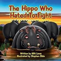 Algopix Similar Product 4 - The Hippo Who Hated To Fight