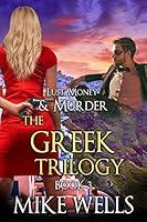 Algopix Similar Product 2 - The Greek Trilogy Book 3 Lust Money