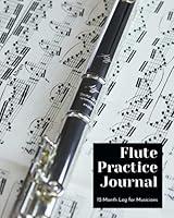 Algopix Similar Product 5 - Flute Practice Journal 12 Month Log