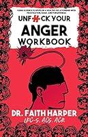 Algopix Similar Product 1 - Unfuck Your Anger Workbook Using