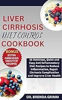 Algopix Similar Product 17 - LIVER CIRRHOSIS DIET CONTROL COOKBOOK