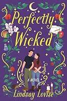 Algopix Similar Product 3 - Perfectly Wicked: A Novel