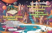 Algopix Similar Product 10 - Creative Writing Adventure 52 Weeks of