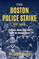 Algopix Similar Product 9 - The Boston Police Strike of 1919