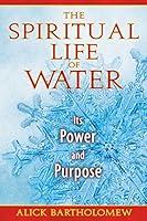 Algopix Similar Product 11 - The Spiritual Life of Water Its Power